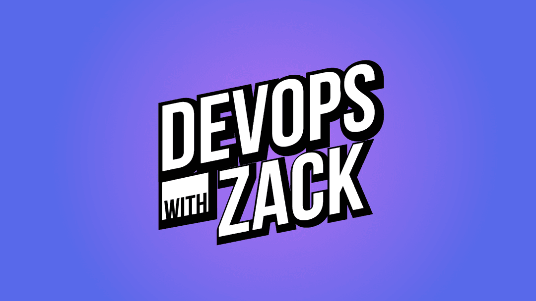 DevOps With Zack